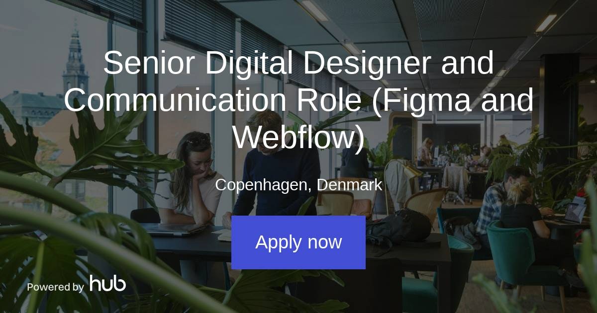 The Hub | Senior Digital Designer and Communication Role (Figma and ...