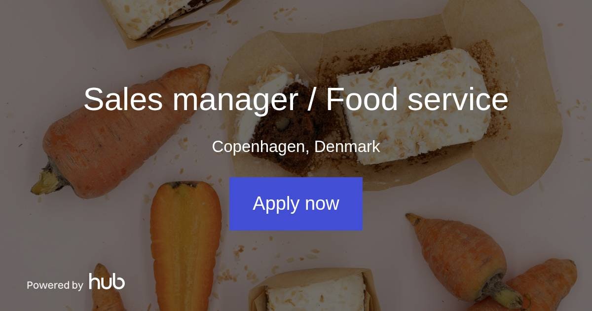 The Hub Sales manager / Food service Banana Cph