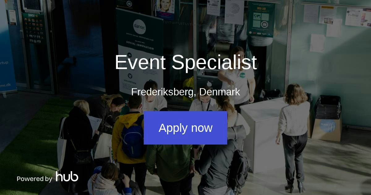 The Hub | Event Specialist | Danish Social Innovation Club (DANSIC)