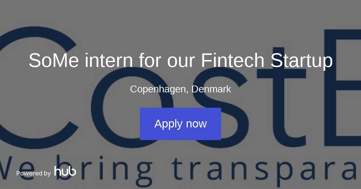 The Hub | SoMe intern for our Fintech Startup | CostBits