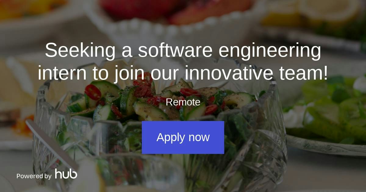 The Hub | Seeking a software engineering intern to join our innovative ...