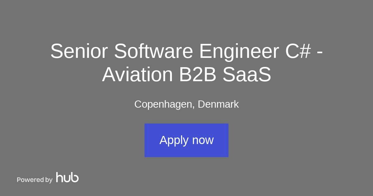 The Hub | Senior Software Engineer C# - Aviation B2B SaaS | IFS ...