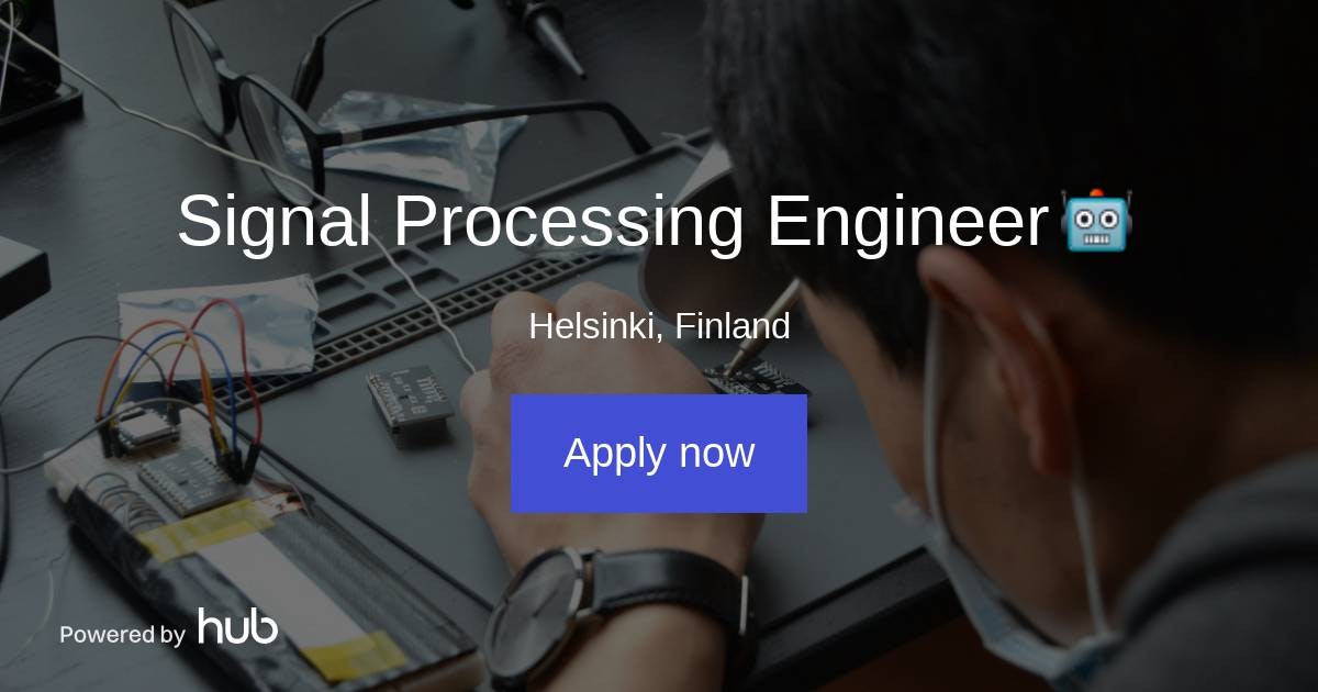 Signal Processing Engineer Entry Level The Hub | Signal Processing Engineer ๐ค | Doublepoint