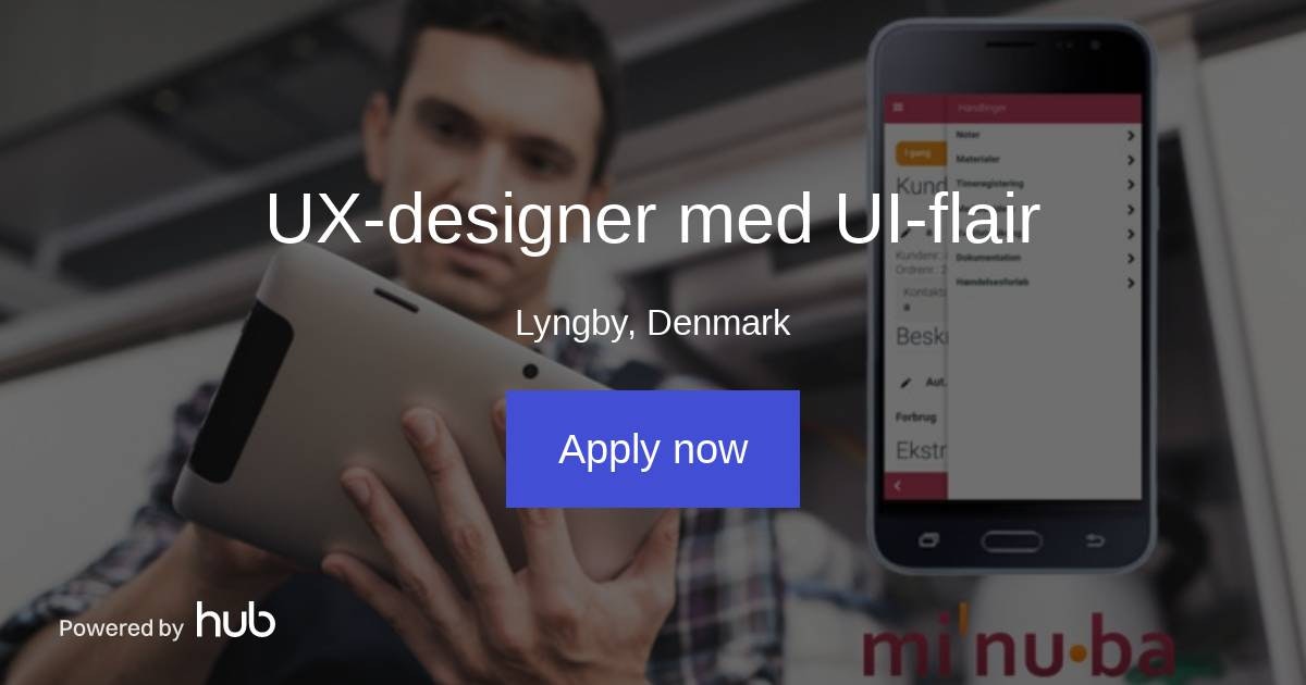 The Hub | UX-designer med UI-flair | Minuba