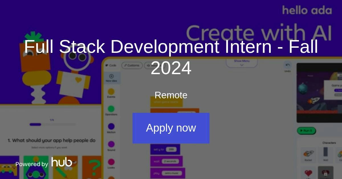 The Hub | Full Stack Development Intern - Fall 2024 | Hello Ada
