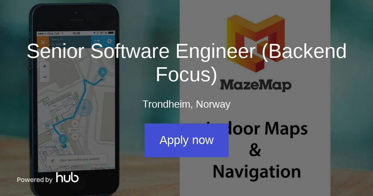 The Hub | Senior Software Engineer (Backend Focus) | MazeMap