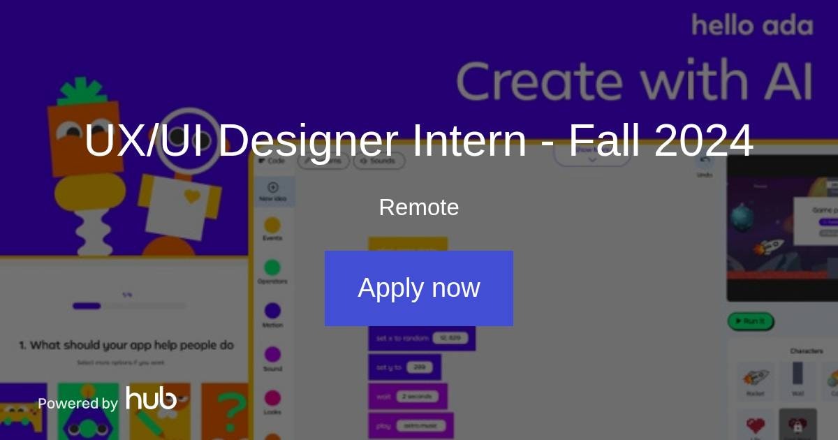 The Hub | UX/UI Designer Intern - Fall 2024 | Hello Ada