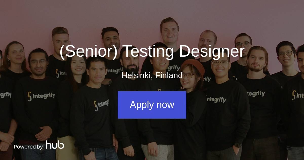 The Hub | (Senior) Testing Designer | Integrify Academy