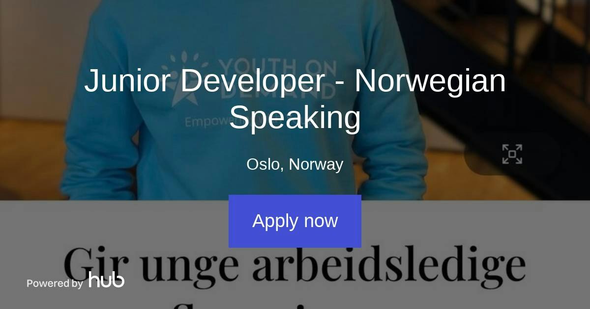 The Hub | Junior Developer - Norwegian Speaking | Youth on Demand