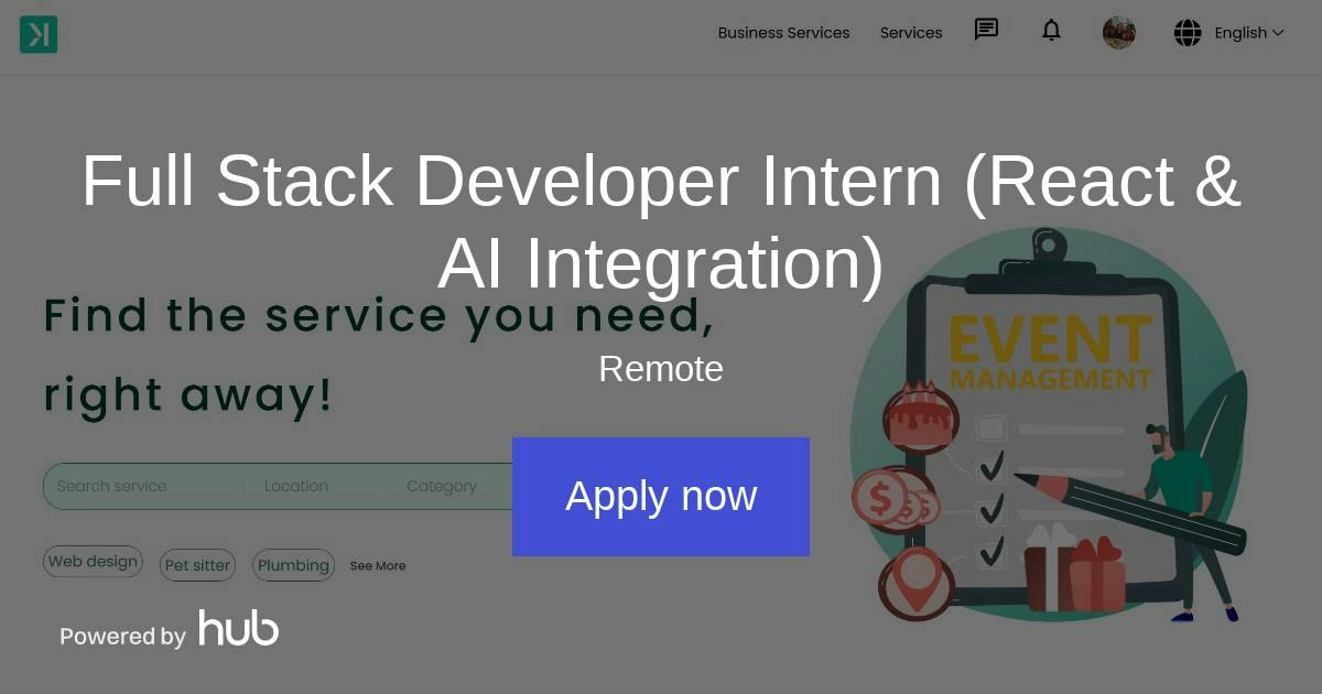 The Hub | Full Stack Developer Intern (React & AI Integration) | Katch ...