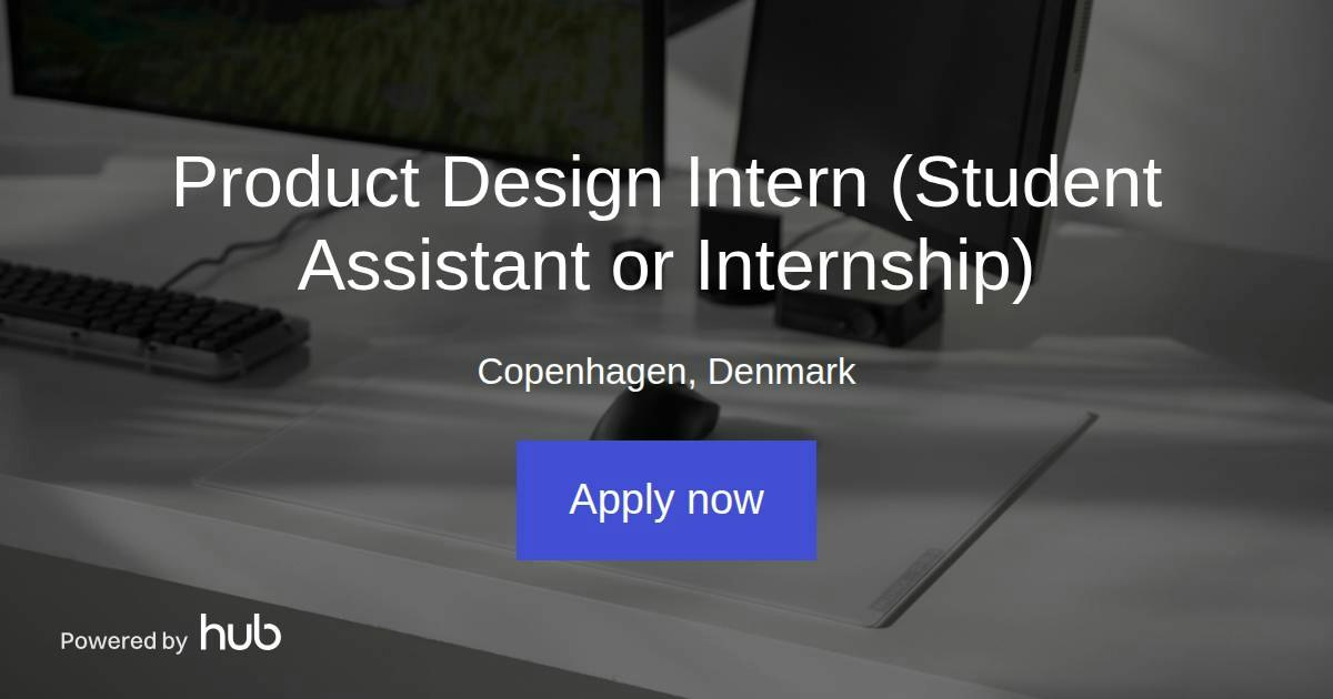 The Hub | Product Design Intern (Student Assistant or Internship ...