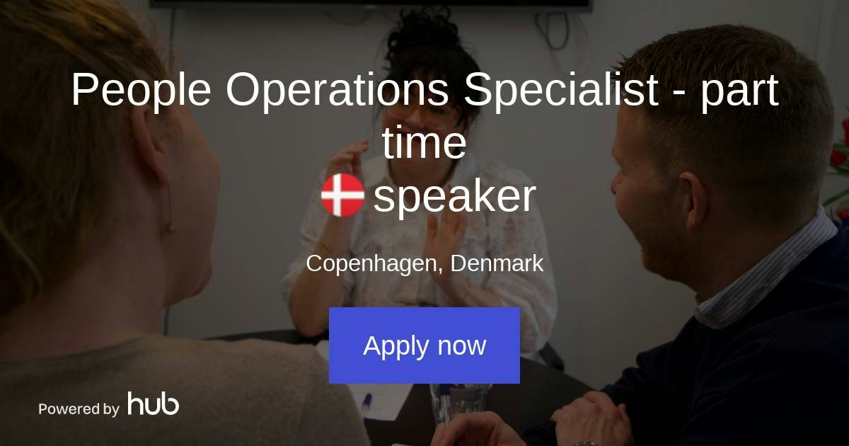 The Hub | People Operations Specialist - part time 🇩🇰 speaker | Klar