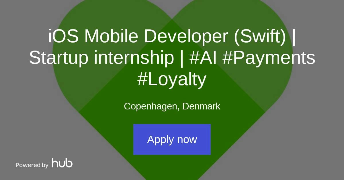 The Hub | iOS Mobile Developer (Swift) | Startup internship | #AI # ...