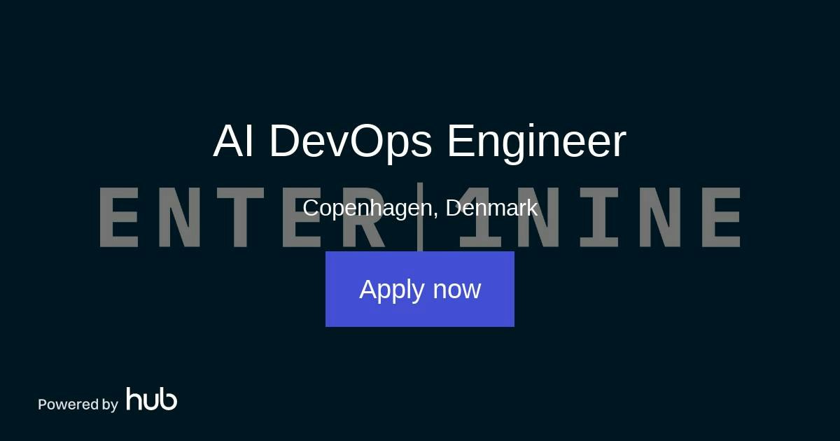 The Hub | AI DevOps Engineer | Enter1Nine
