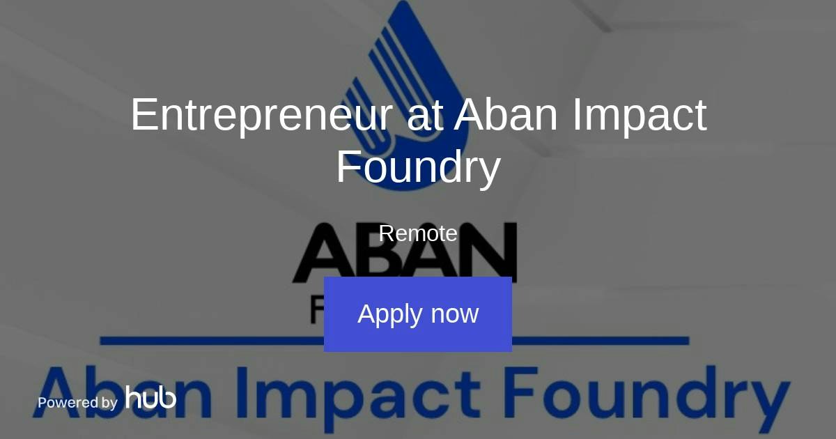 The Hub | Entrepreneur at Aban Impact Foundry | Spritju