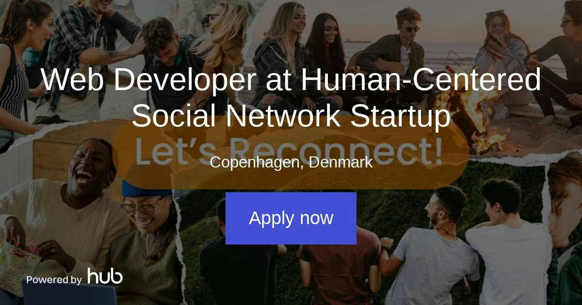The Hub | Web Developer at Human-Centered Social Network Startup ...