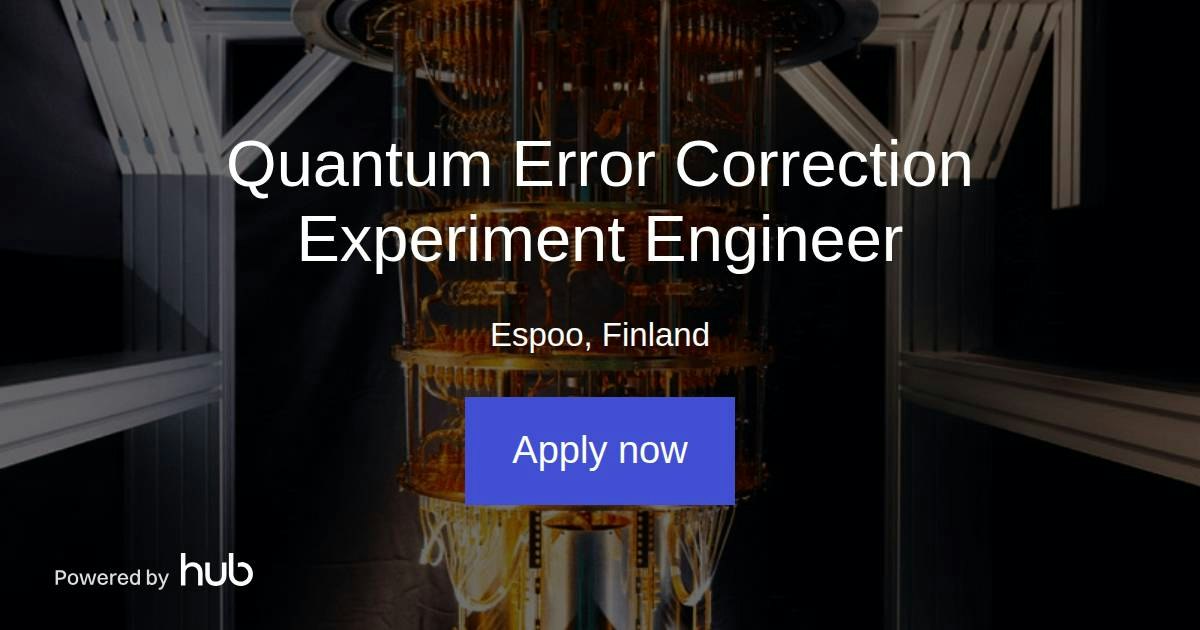 The Hub | Quantum Error Correction Experiment Engineer | IQM Quantum ...