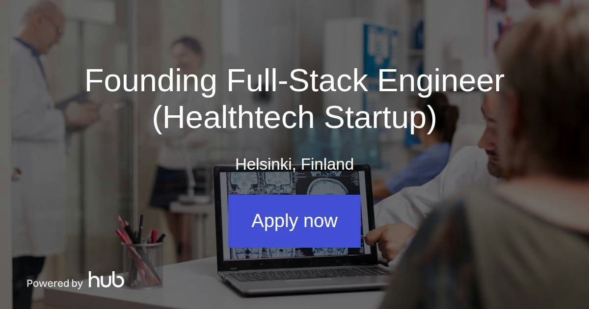 The Hub | Founding Full-Stack Engineer (Healthtech Startup) | Ankerias